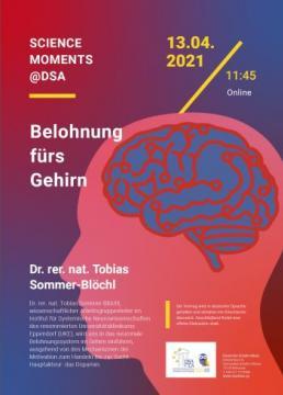 Science Moments 2021 mit Dr. Tobias Sommer-Blöchl „Belohnung fürs Gehirn“